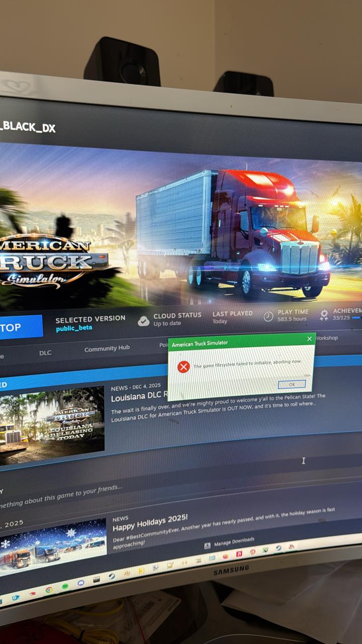 Having a issue on steam with loading ATS. It was a issue with the ...