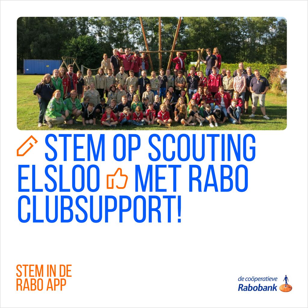 Scouting - 🔔 Help Scouting Elsloo en stem voor Rabo ClubSupport! 🌳 Bij ...