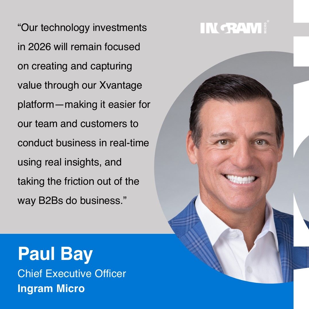 Ingram - Ingram Micro CEO Paul Bay outlines our key priorities for 2026 ...