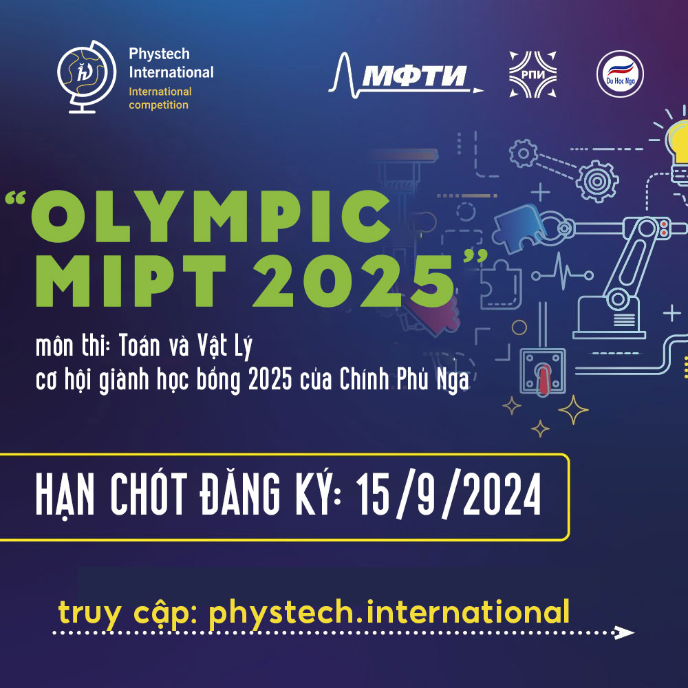 Du Hoc Nga - 🏆OLYMPIC TOÁN-LÝ: CƠ HỘI NHẬN HỌC BỔNG NGA... | Facebook