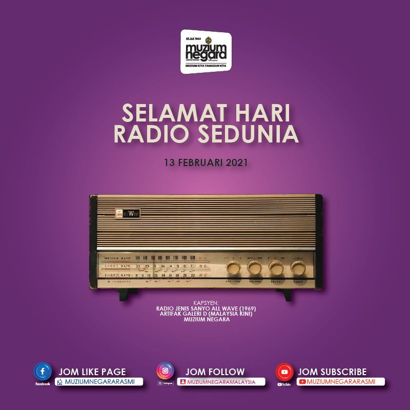 Selamat hari Radio Sedunia 2021... - Muzium Negara RASMI