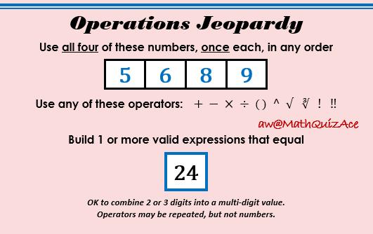 Math - What can you do with 5, 6, 8, & 9 to equal 24? 🙂 Root symbols to ...