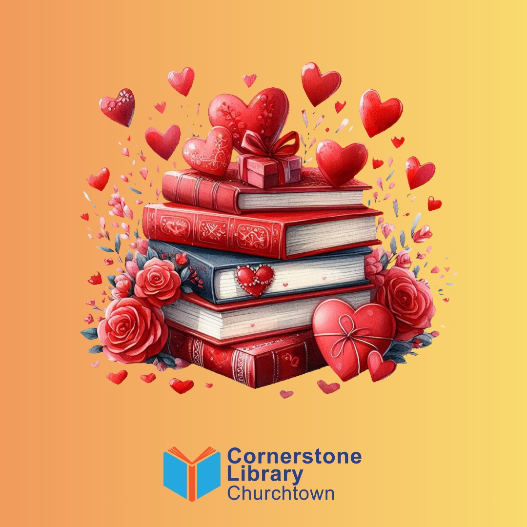 💘 Valentine’s Day is... - The Cornerstone Library Churchtown | Facebook