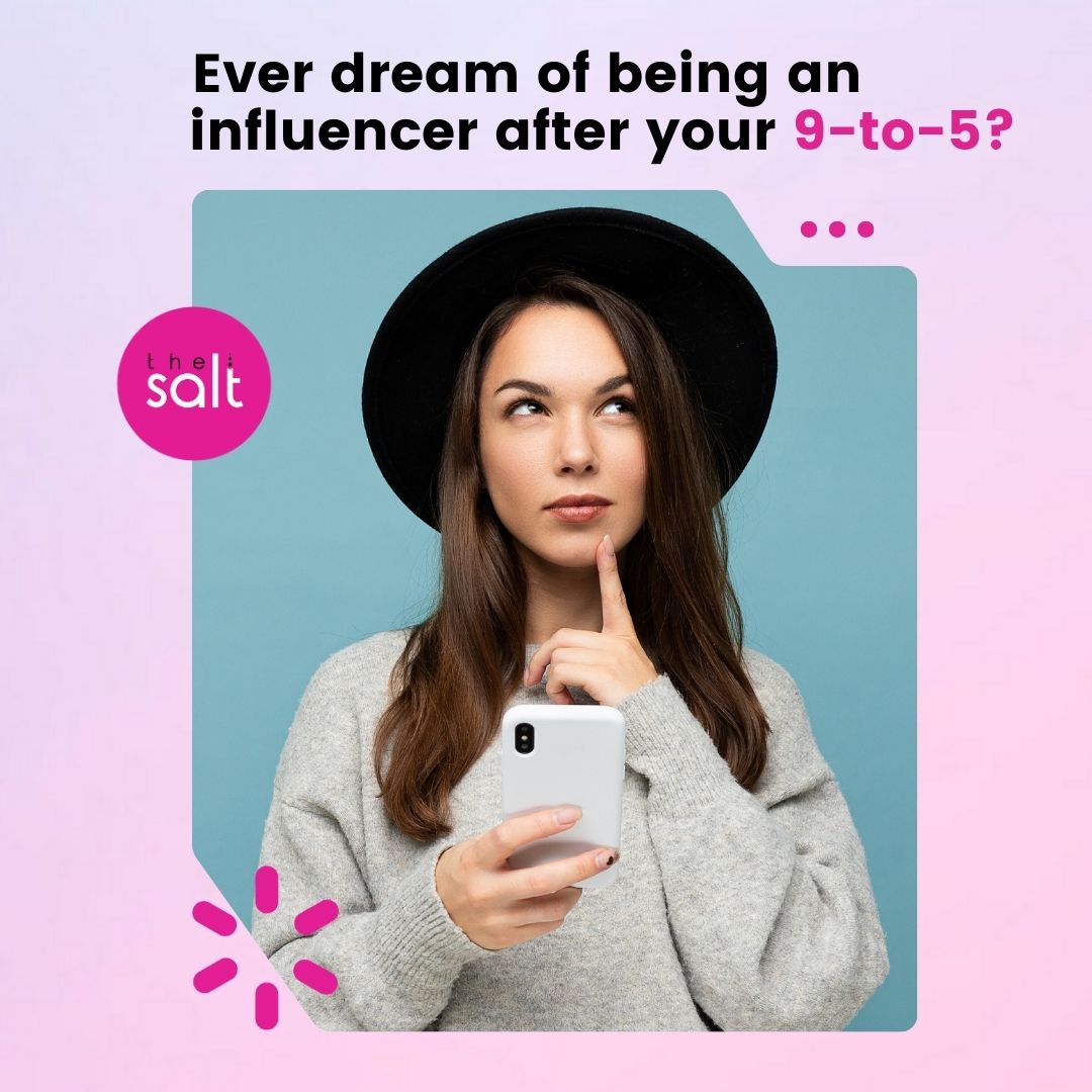 theSALT - 🌟 Ever dream of being an influencer after your 9-to-5? 🌈 We ...