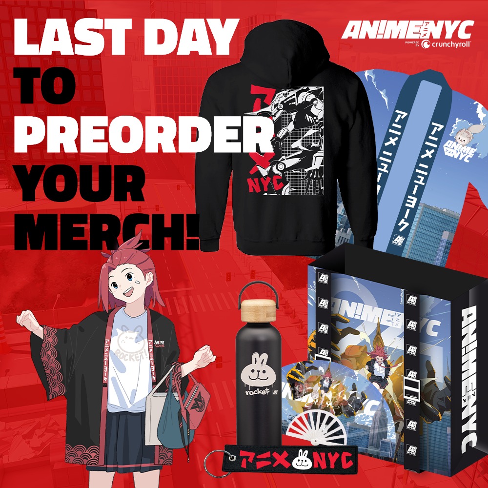 Anime NYC - 🛍️ LAST DAY TO PRE-ORDER YOUR MERCH! 🛍️ Skip...