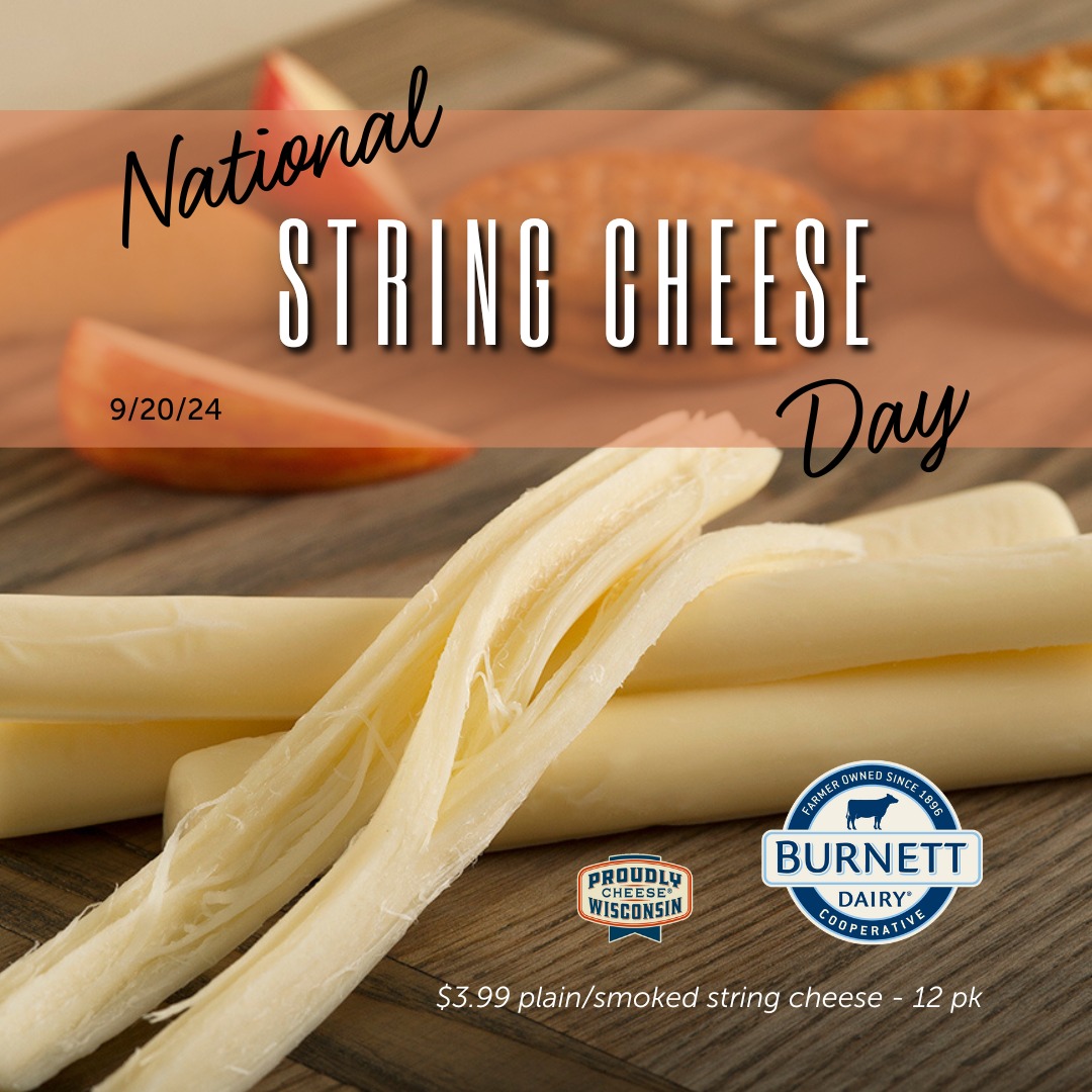 🎉🧀 Happy National String... - Burnett Dairy Cady Cheese Store | Facebook