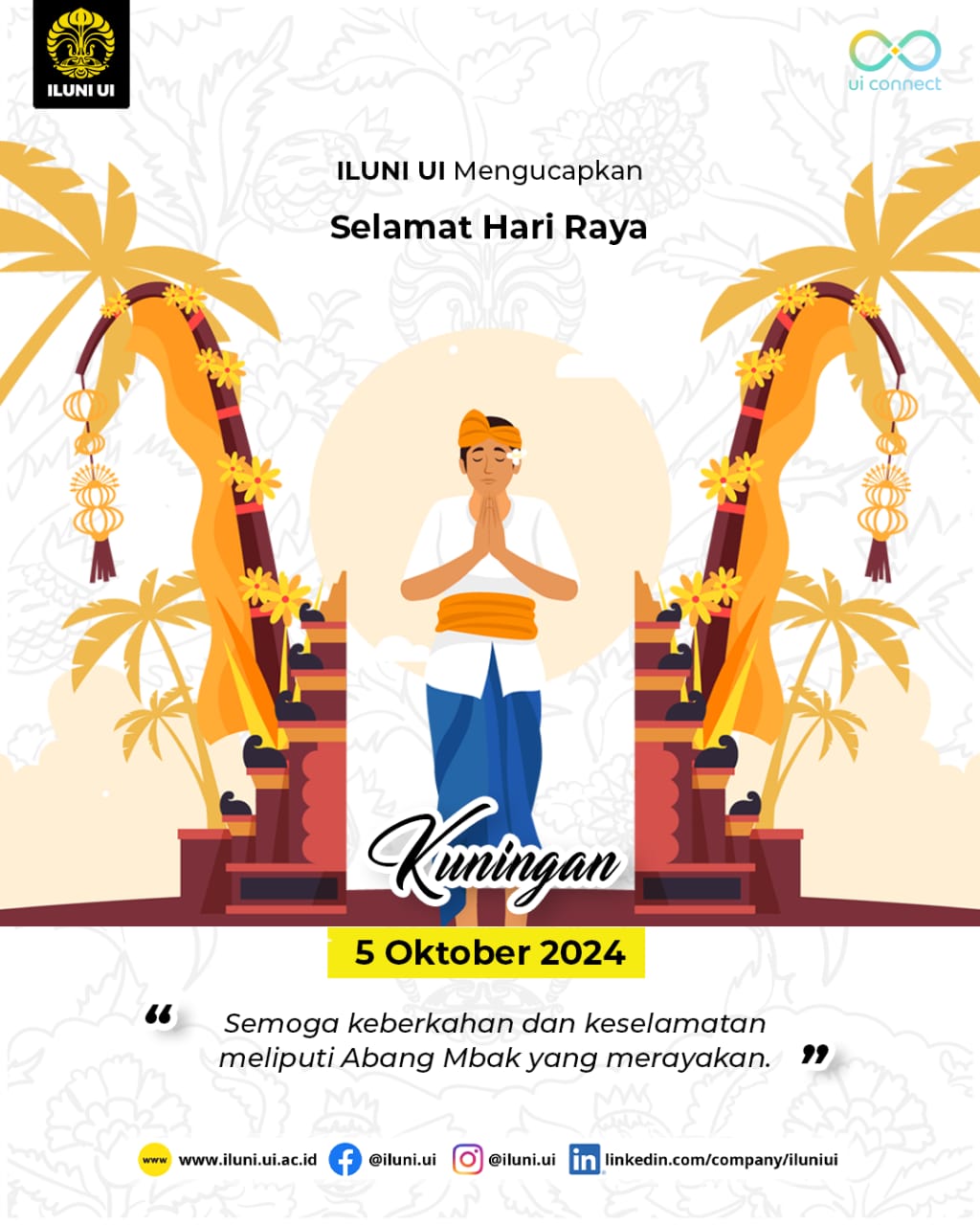 ILUNI UI - ILUNI UI mengucapkan Selamat Hari Raya Kuningan...