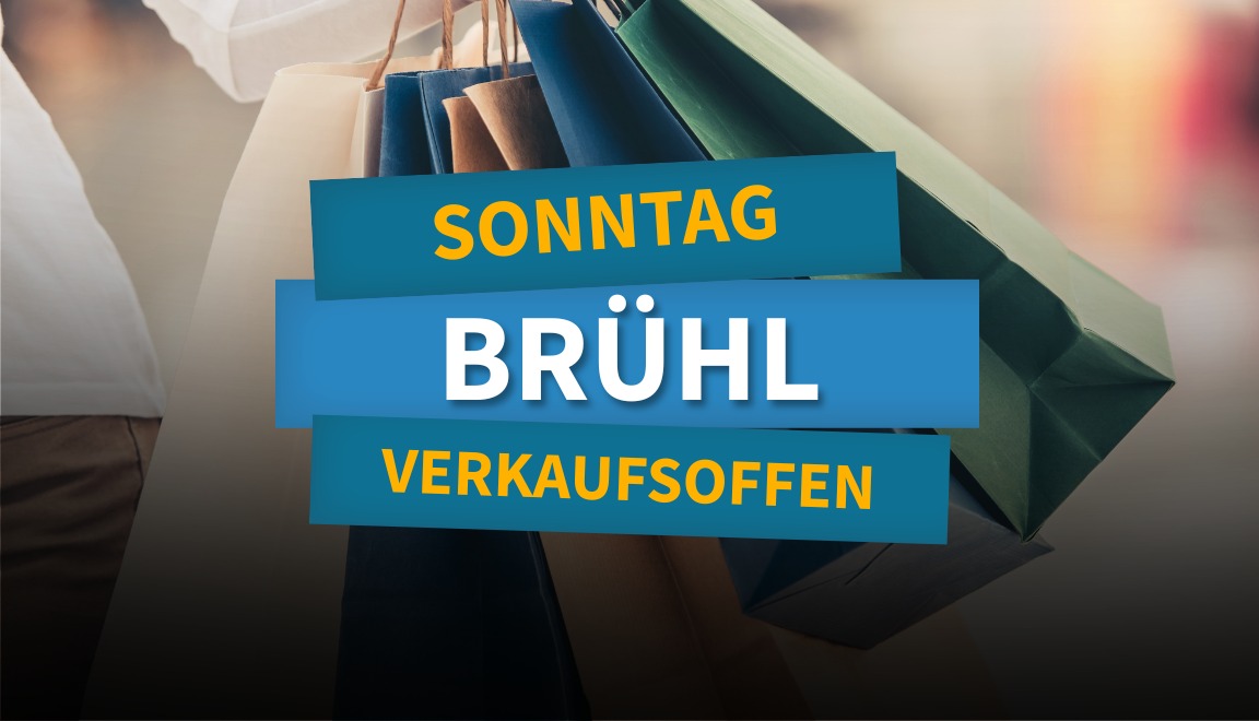 BRÜHL ➤ Verkaufsoffene Sonntage 2026