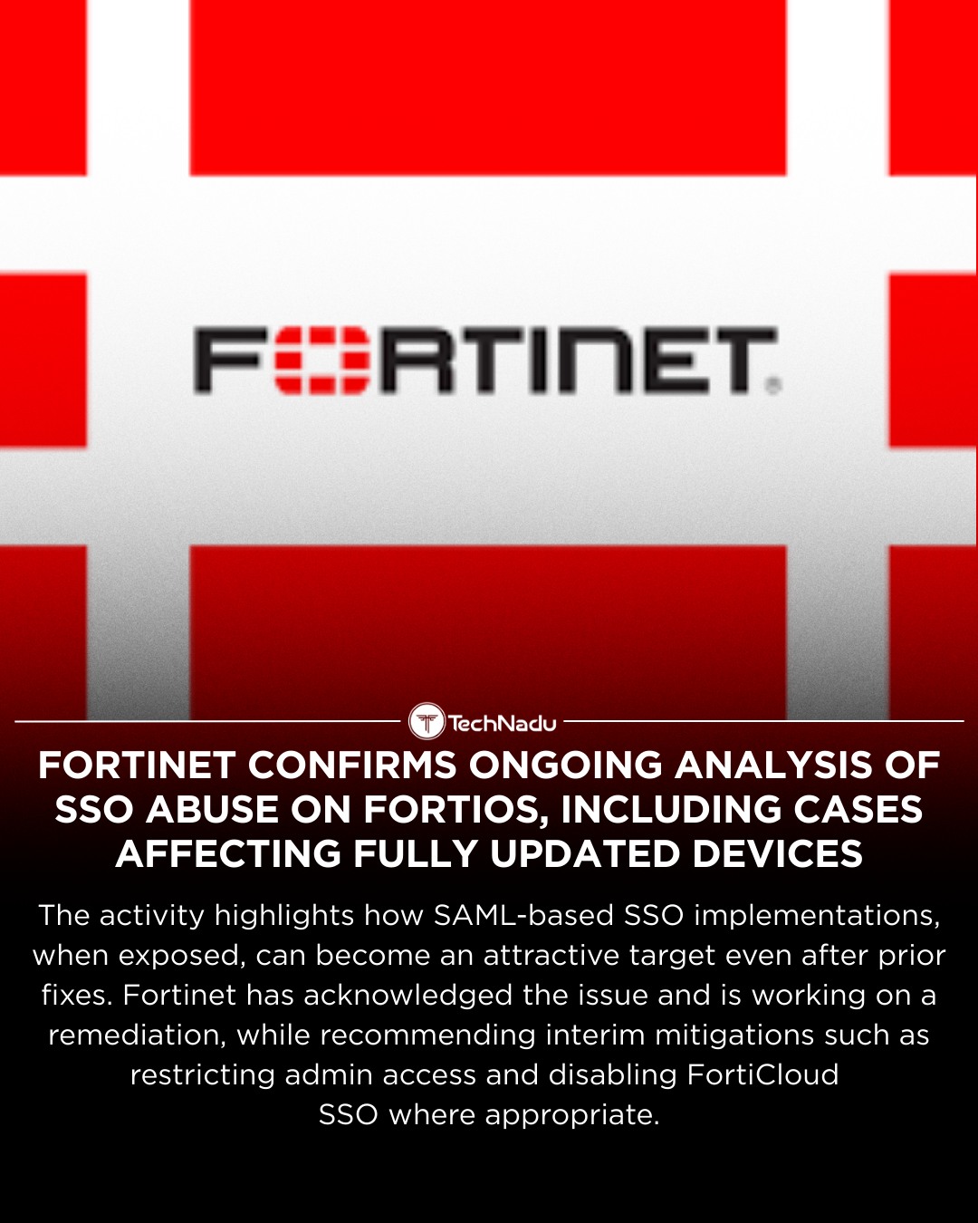 TechNadu - Fortinet has published an in-depth analysis of Single Sign ...