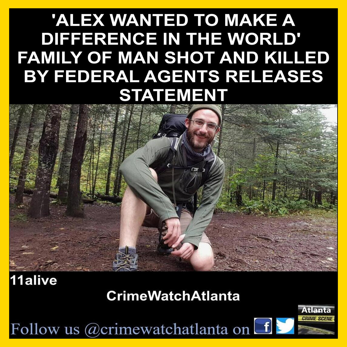 Crime-Watch-Atlanta - Alex Pretti was shot and killed Saturday morning ...