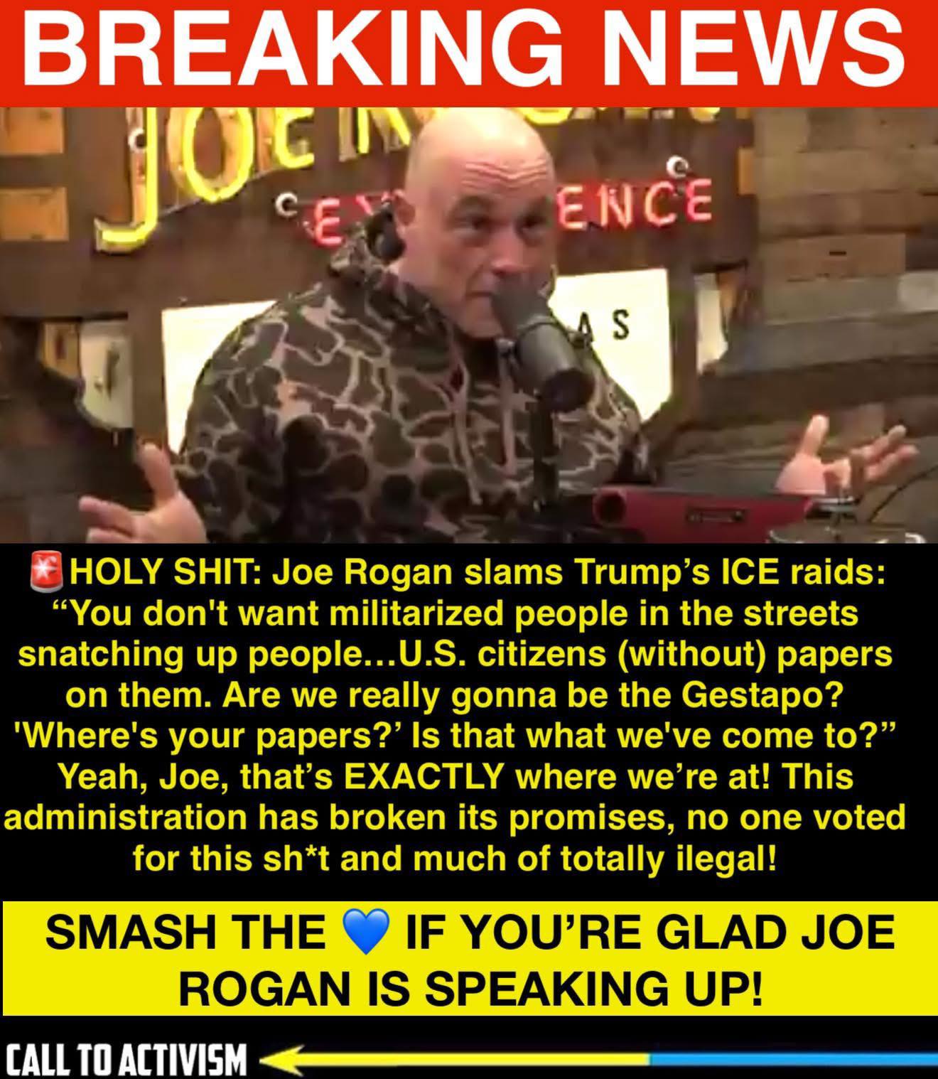 Concerned - Kudos to Joe Rogan for calling out the ICE raids!!👏🎯👏🎯👏🎯👏 ...