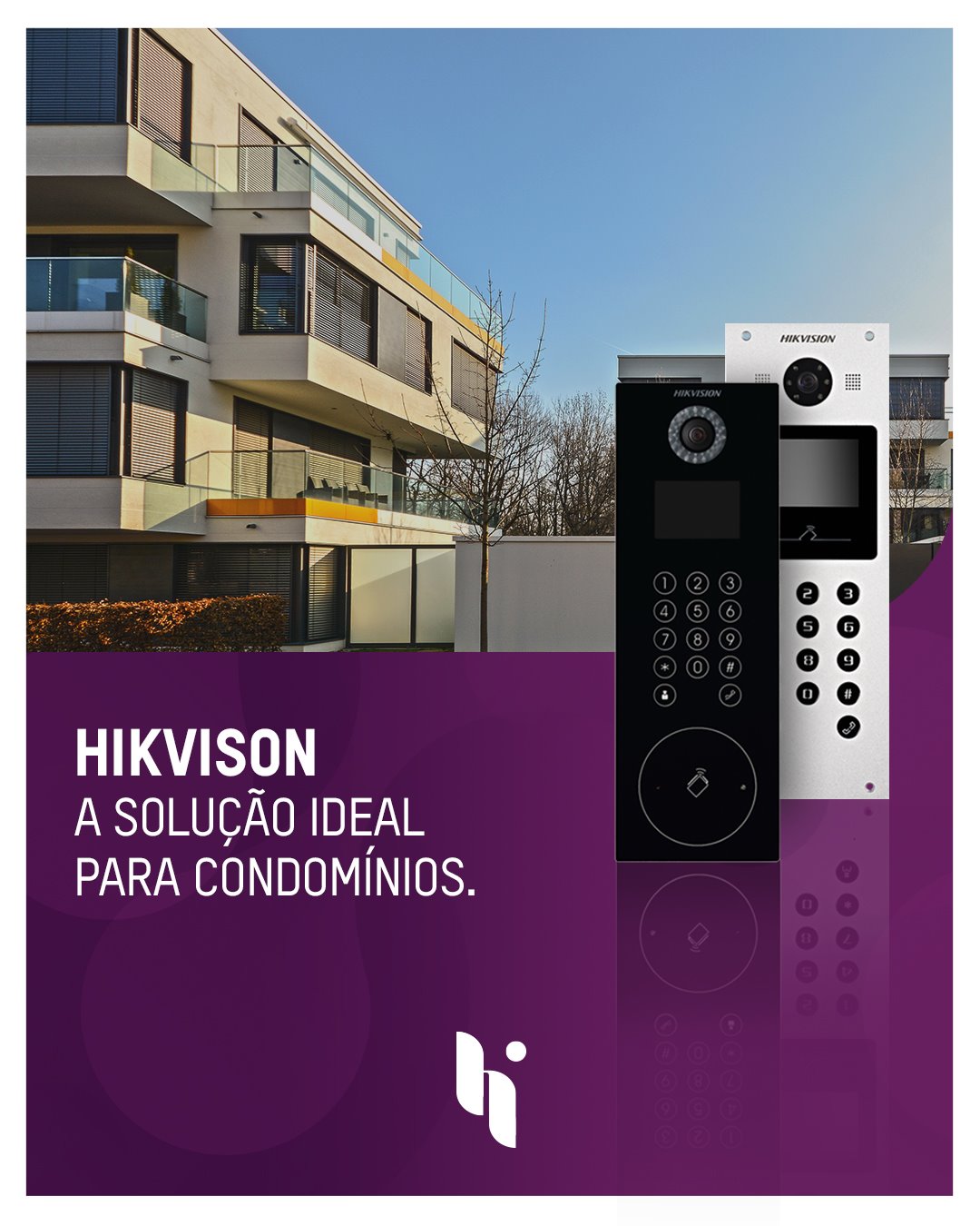 Você... - Hicorp Distribuidora de Segurança Eletrônica