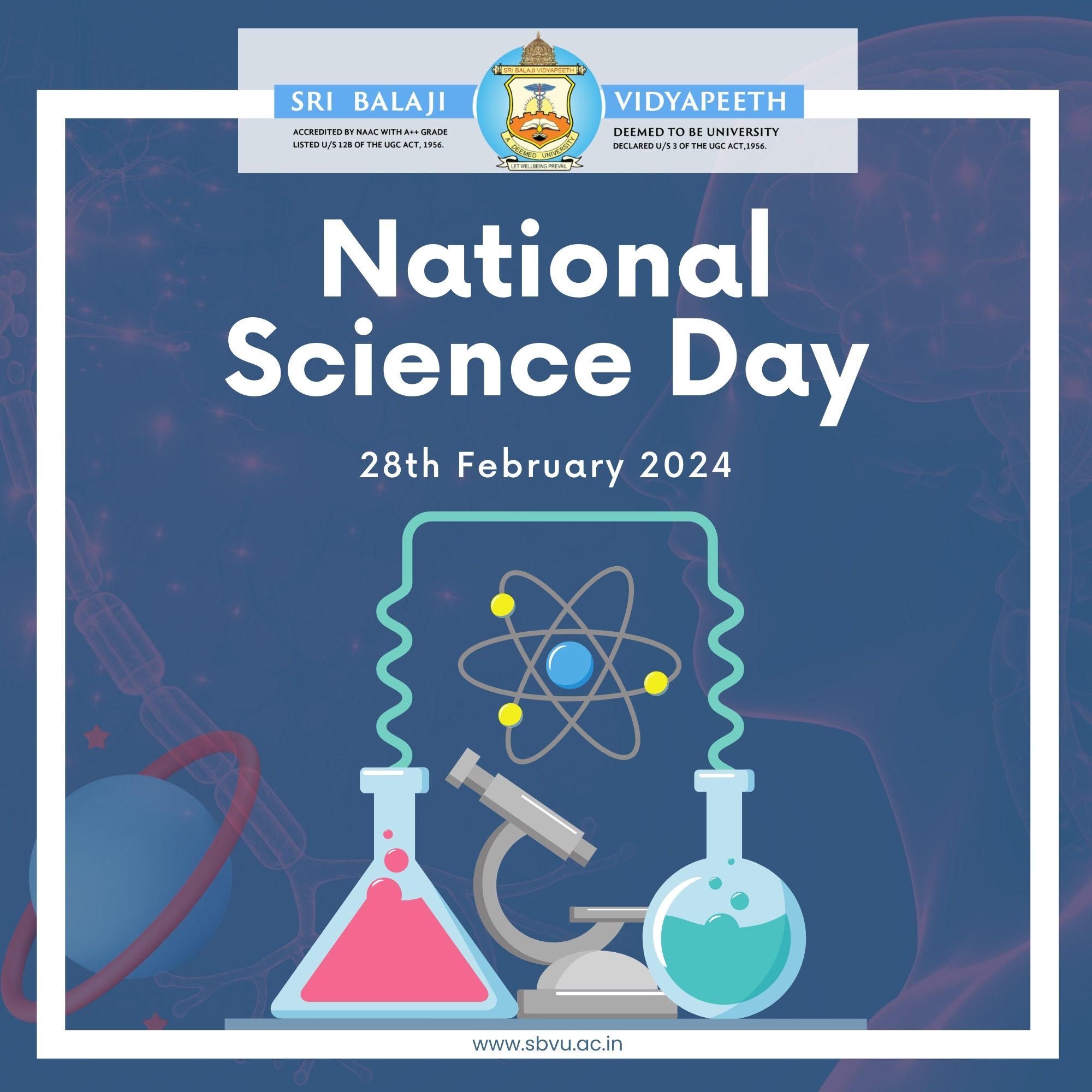 "As Sri Balaji Vidyapeeth University marks National Science Day 2024 ...