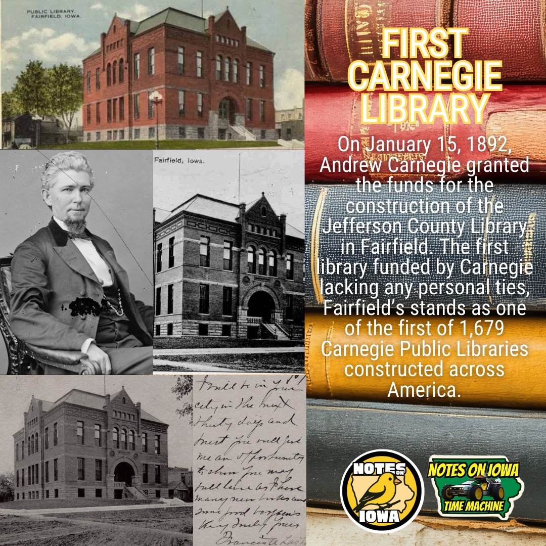 Notes - Iowa Time Machine ⏰: On January 15, 1892, Andrew Carnegie ...