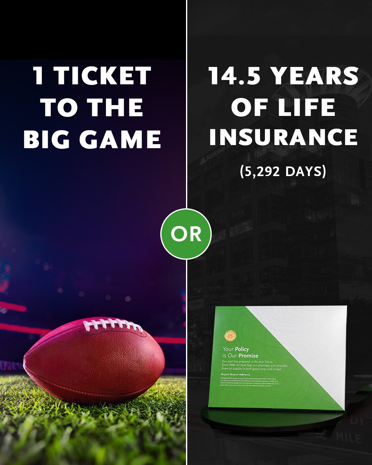 National life group or are you choosing a super bowl ticket or