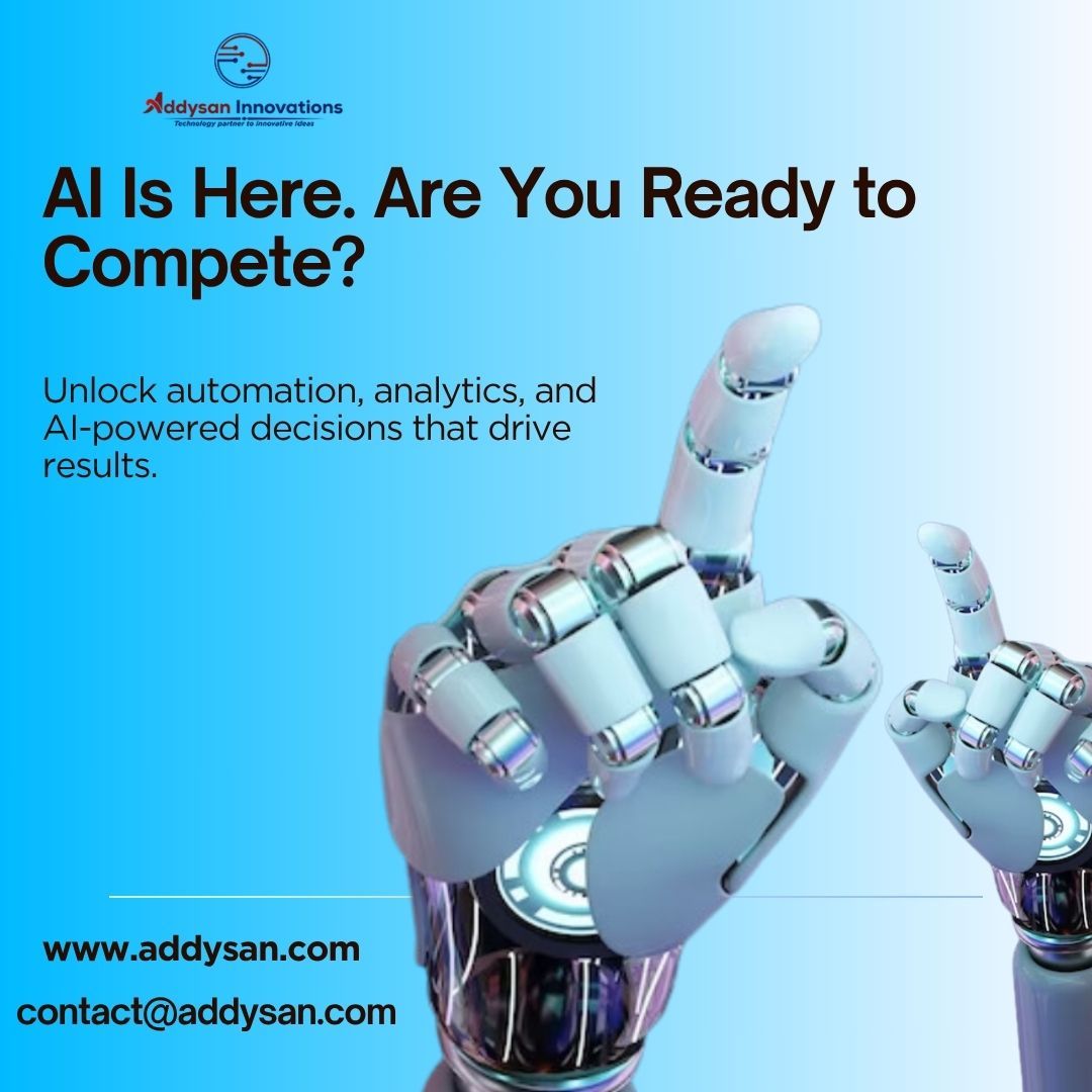 🤖 AI Is Here — Is Your... - Addysan Innovations Pvt. Limited | Facebook