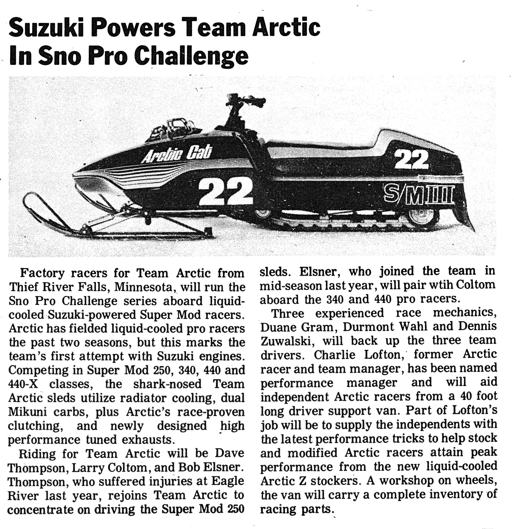 Vintage - The year is 1976, and Arctic Cat's tagline was, Good Times