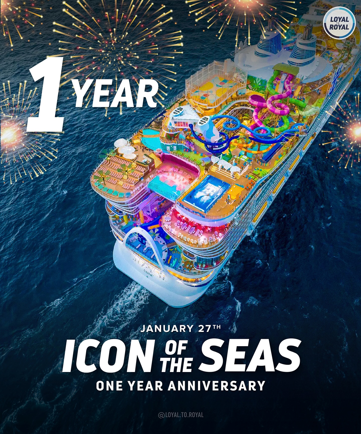 Loyal - One iconic year in history – Icon of the Seas celebrates its 1 ...
