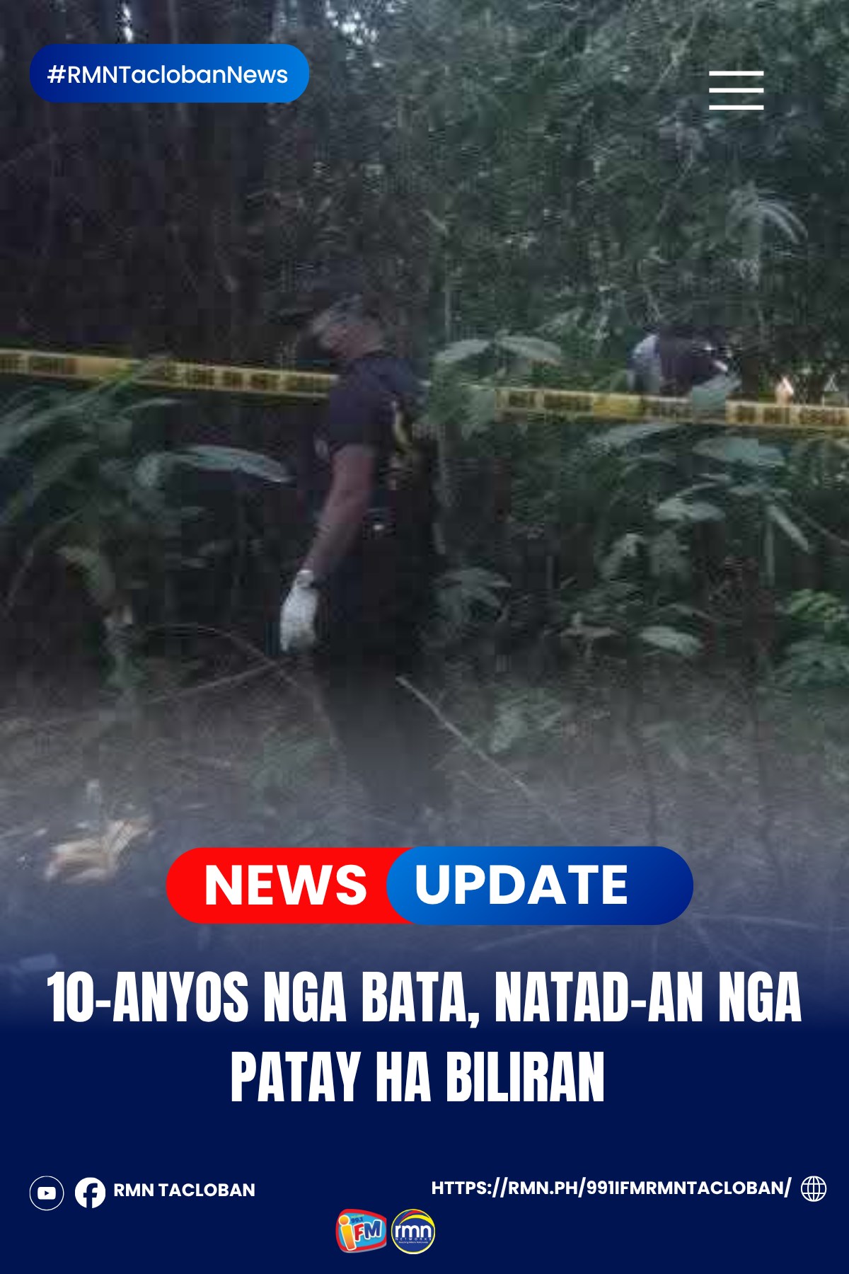 RMN Tacloban - #RMNTaclobanNews: 10-ANYOS NGA BATA,... | Facebook