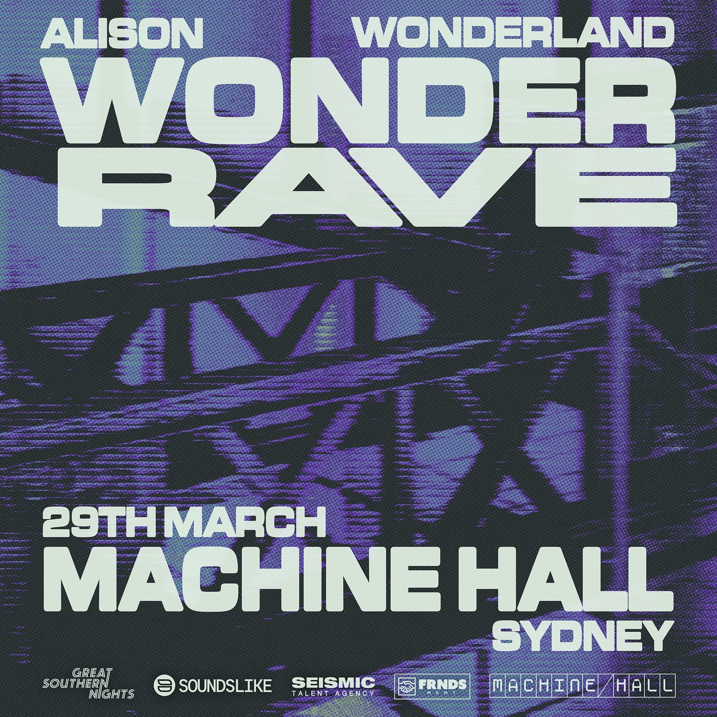 Sounds - 🕯️🍭 Just announced - @alisonwonderland Wonder Rave! Alison ...