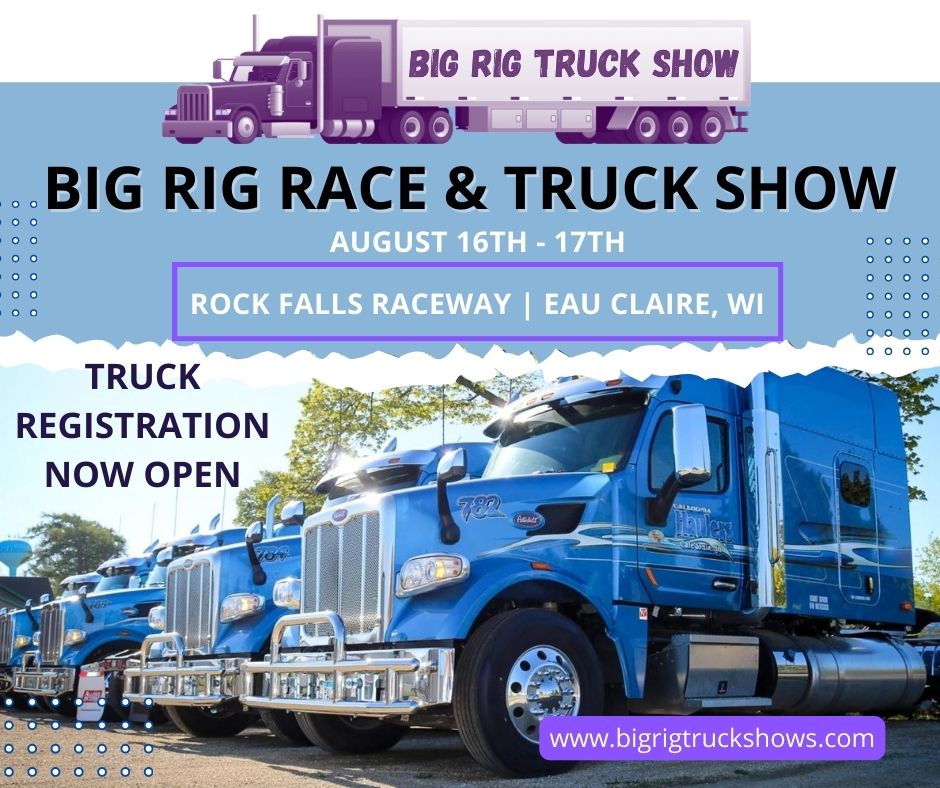 Big Rig Truck Show | Eau Claire WI