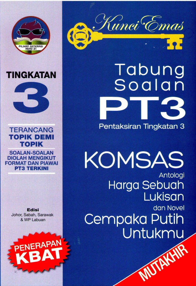 Academy Book Centre Sdn Bhd æè²ä¹¦å±æéå¬å¸ Kunci Emas Tabung Soalan Pt3 Komsas Tkt 3 Rm 5 90 Em Sasbadi Sdn Bhd Soalan Soalan Disusun Mengikut Topik Pelajaran Setiap Soalan Diolah Mengikut