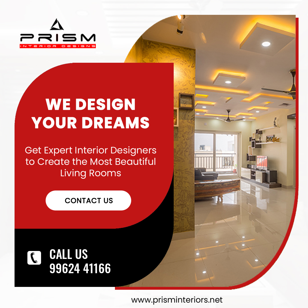 Prism - We Design Your Dreams Get Expert Interior Designers to Create ...