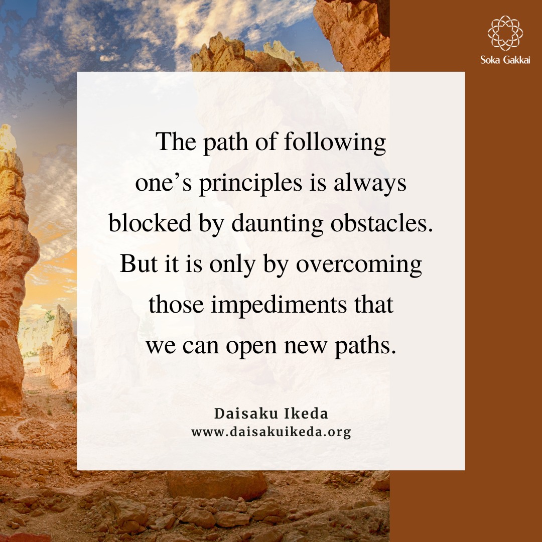 Daisaku Ikeda - “The path of following one’s principles is...