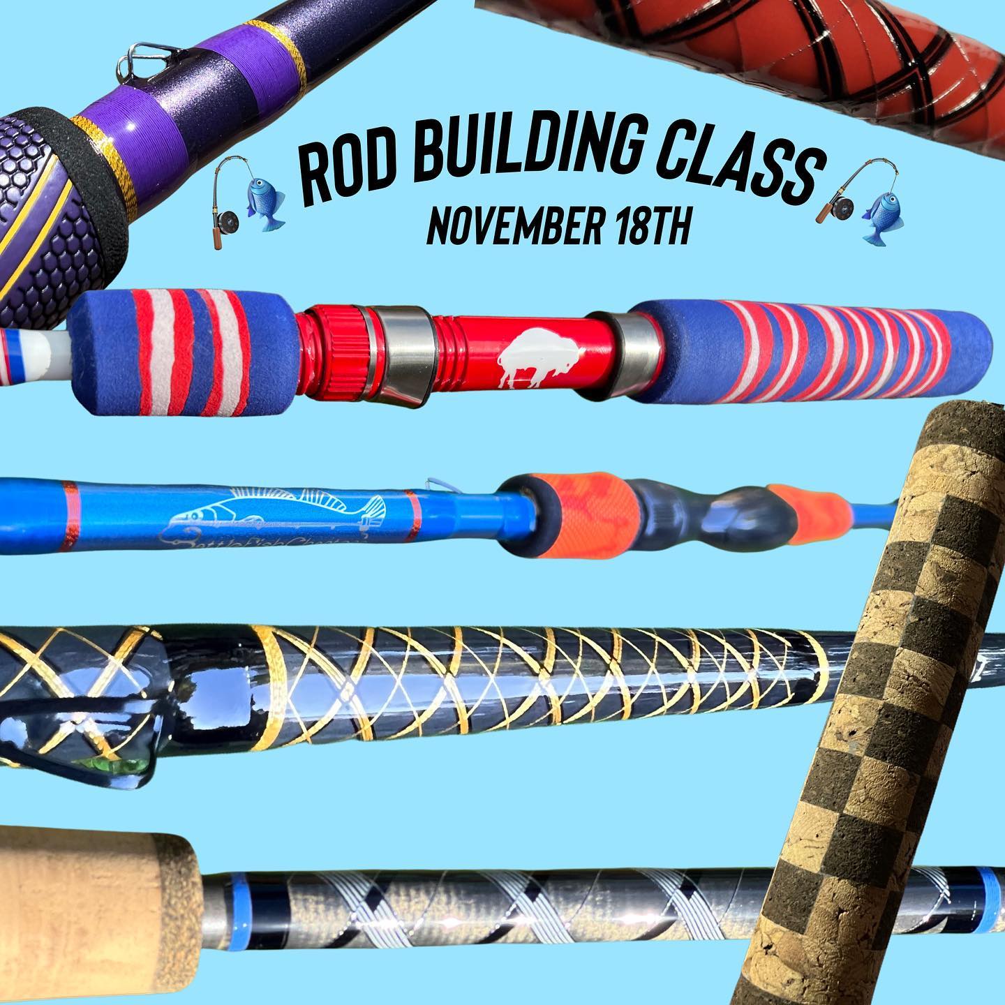 custom fishing rod building classes In-Person Specialty Workshop Our Classes – Joey's Rod