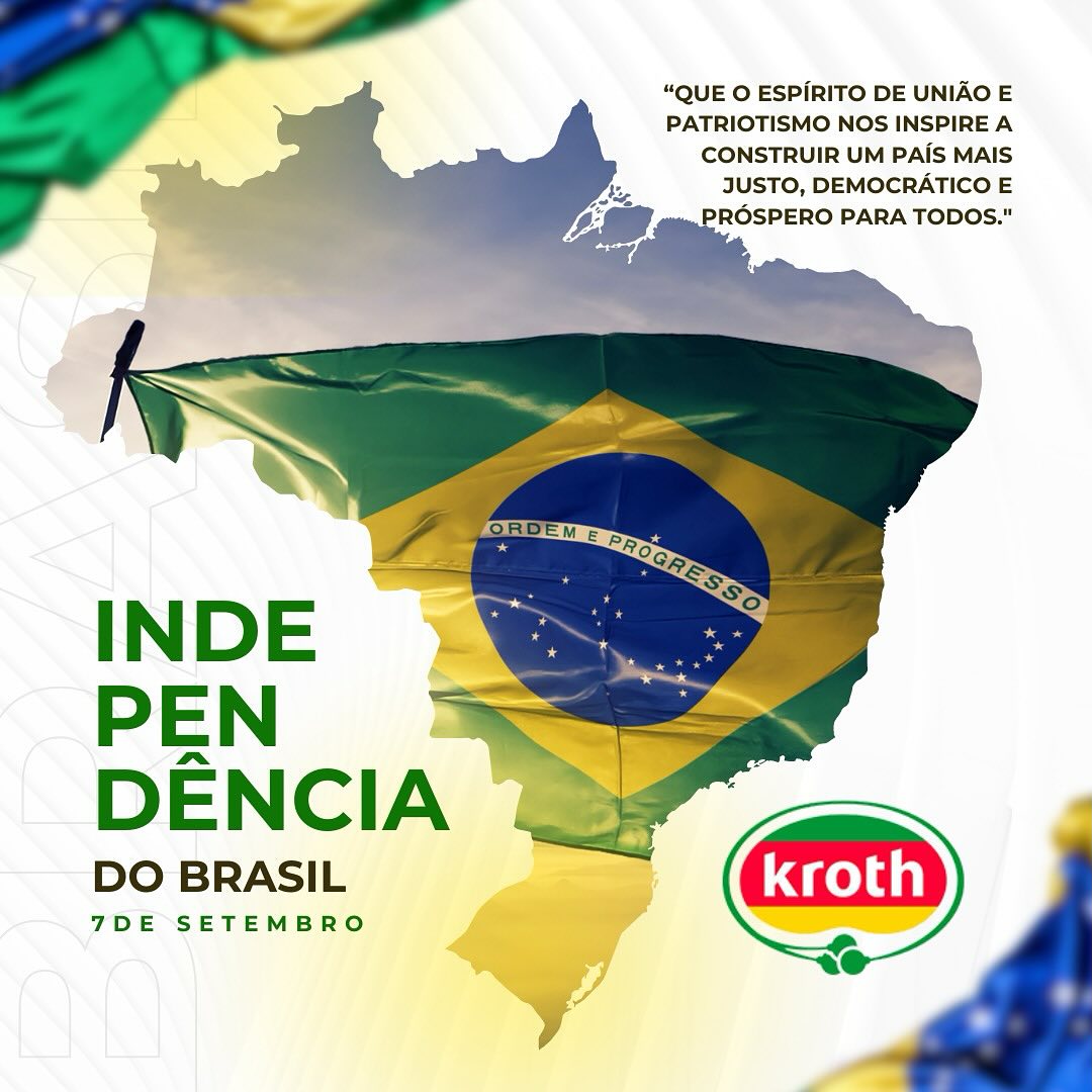 No 7 de setembro, celebramos a força e... - Frigorífico Kroth