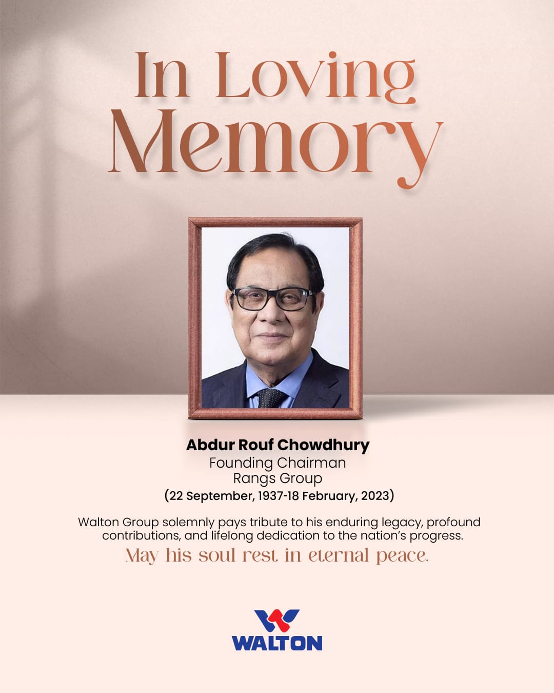 WALTON - In loving memory of Abdur Rouf Chowdhury, Founding Chairman of ...