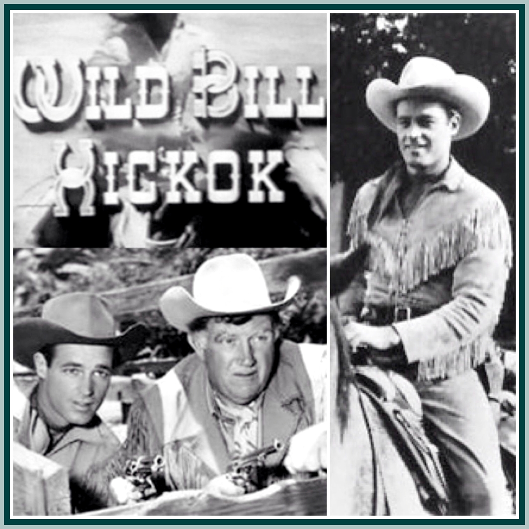 Programming - Western “The Adventures of Wild Bill Hickok,” starring ...