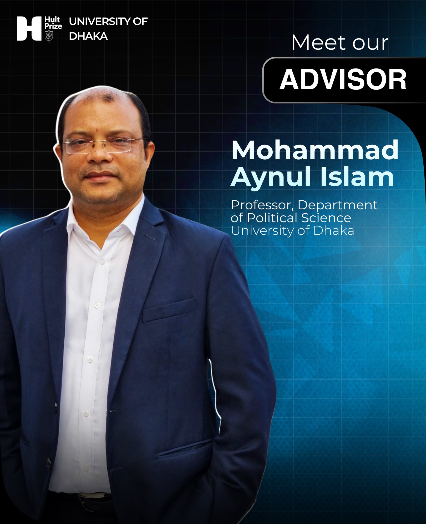 Meet Our Advisors! We... - Hult Prize at University of Dhaka | Facebook