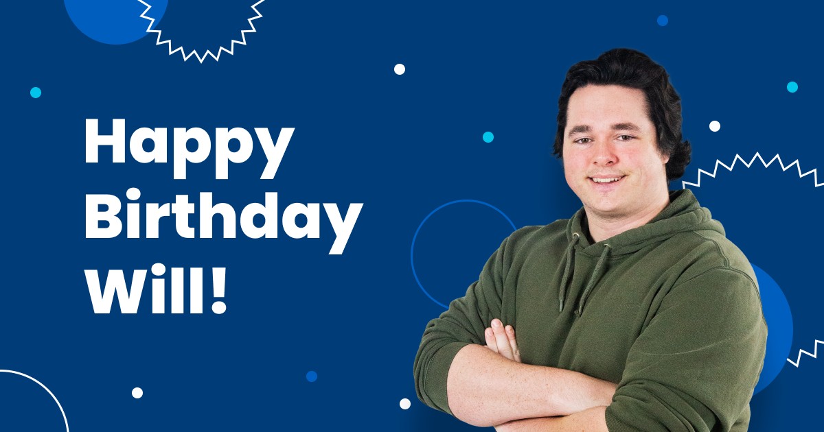 BizStream - Happy Birthday to our Web Developer, Will... | Facebook