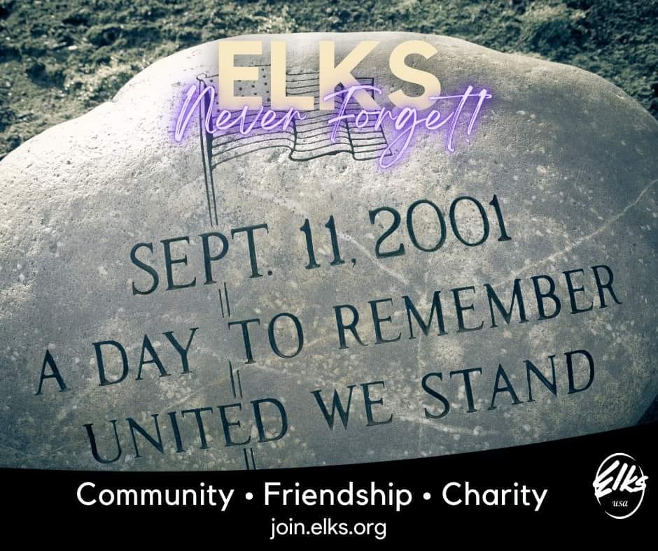 Elks - Today, we remember Patriot Day and honor the heroes, victims ...