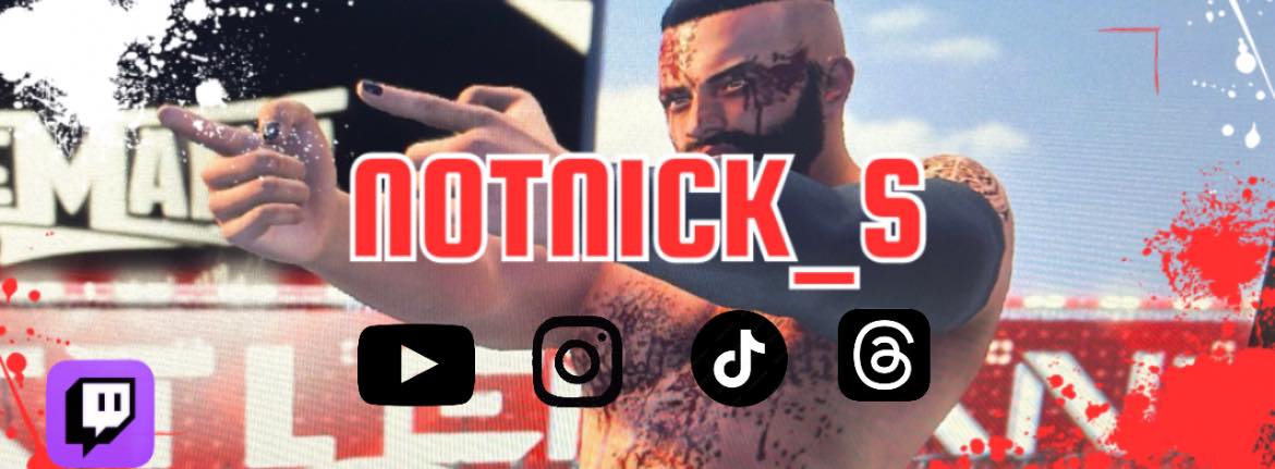 NotNick S