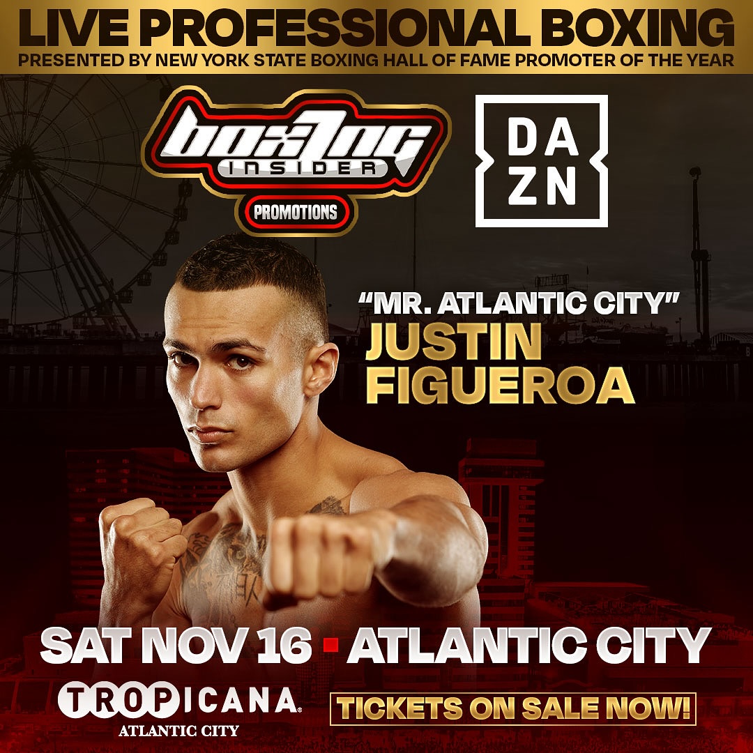 BoxingInsider.com - Tickets on Sale NOW. Justin “Mr Atlantic City ...