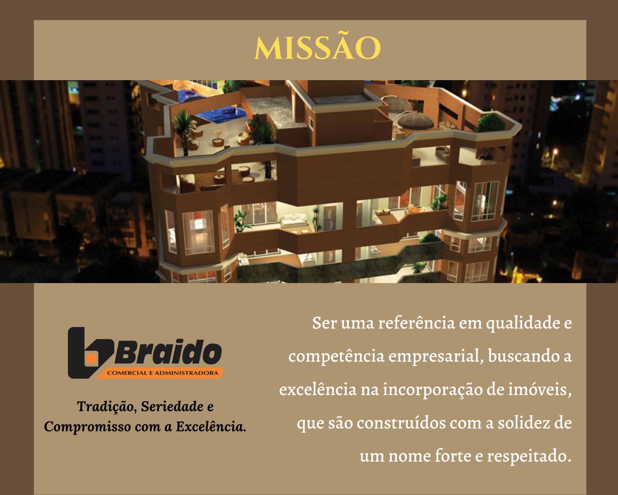 Tradição se constrói... - Braido Comercial e Administradora | Facebook