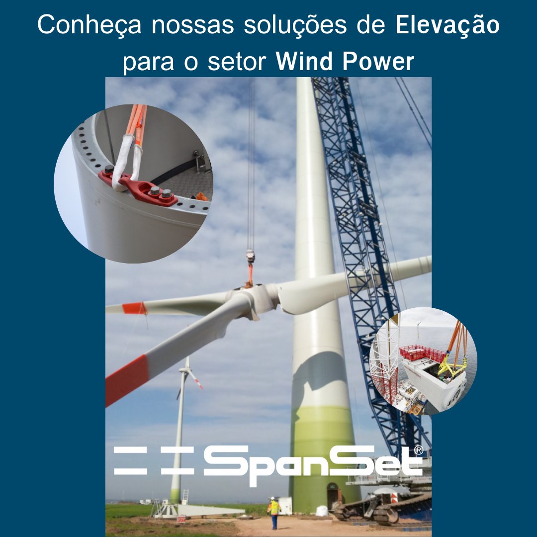 SpanSet Brasil - 🌬️ Elevação de Cargas no Setor de Wind... | Facebook