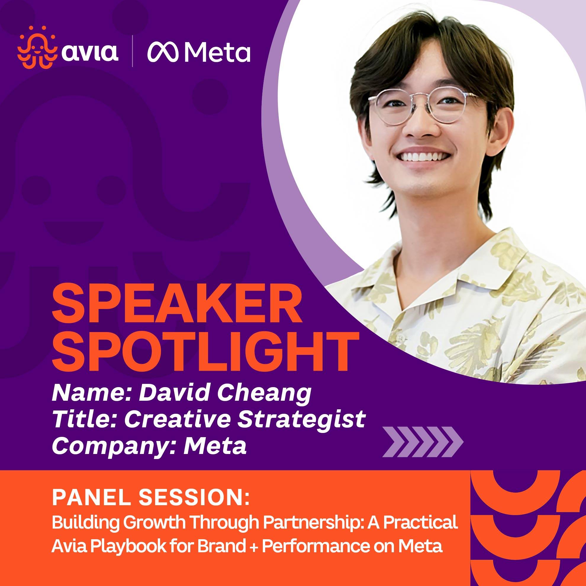 Avia - 🎤 Speaker Spotlight | David Cheang Creative Strategist | Meta ...