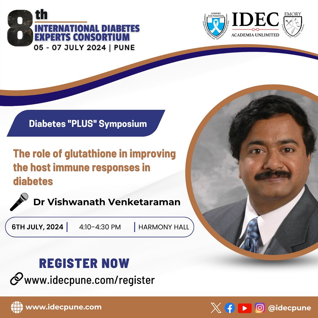 🌟 Don't miss Dr Vishwanath Venketaraman's session on “The role of glutathione in improving the host immune responses in diabetes” at IDEC 2024! 🌟 🗓️ Dates: 5-7 July 2024 📍 Location: JW