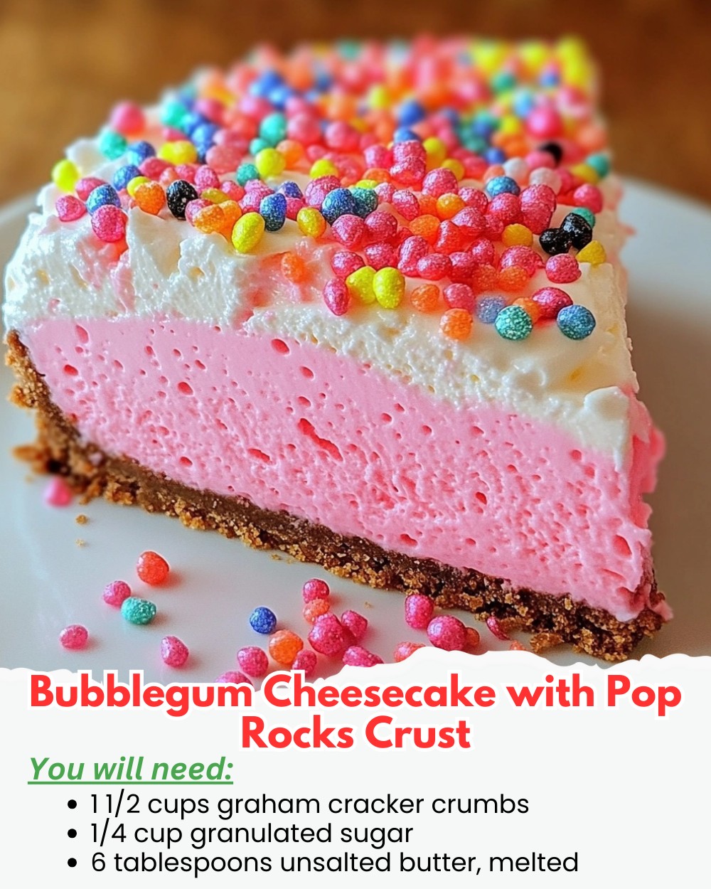 Yummy - Bubblegum Cheesecake with Pop Rocks Crust 🍰🍬 Ingredients: For ...