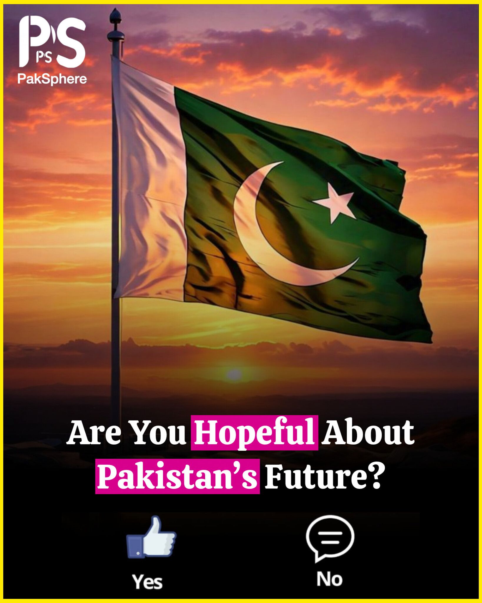 PakSphere - Are You Hopeful About Pakistan’s Future? 🇵🇰 👉... | Facebook