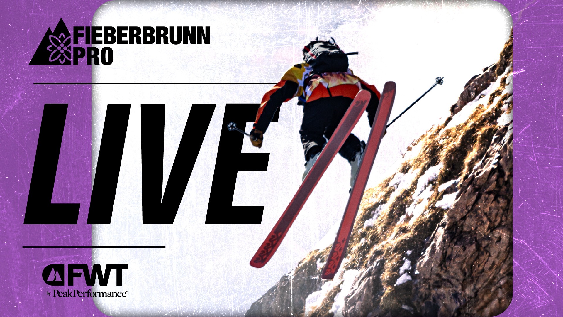 LIVE BROADCAST - FWT 2025 Fieberbrunn Pro