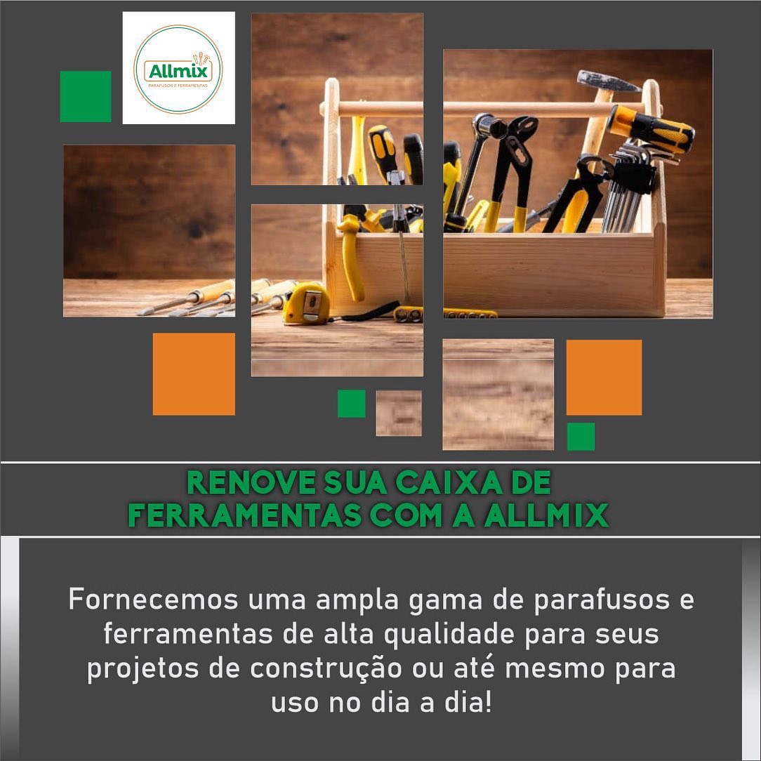 Allmix Parafusos e... - Allmix Parafusos e Ferramentas