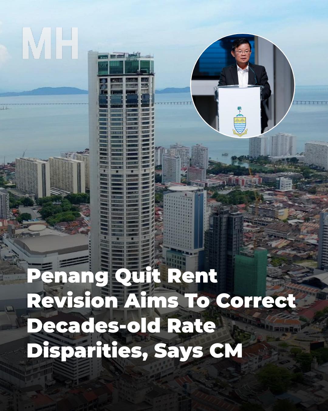 Malaysia - Penang’s 2026 quit rent revision is aimed at correcting rate ...