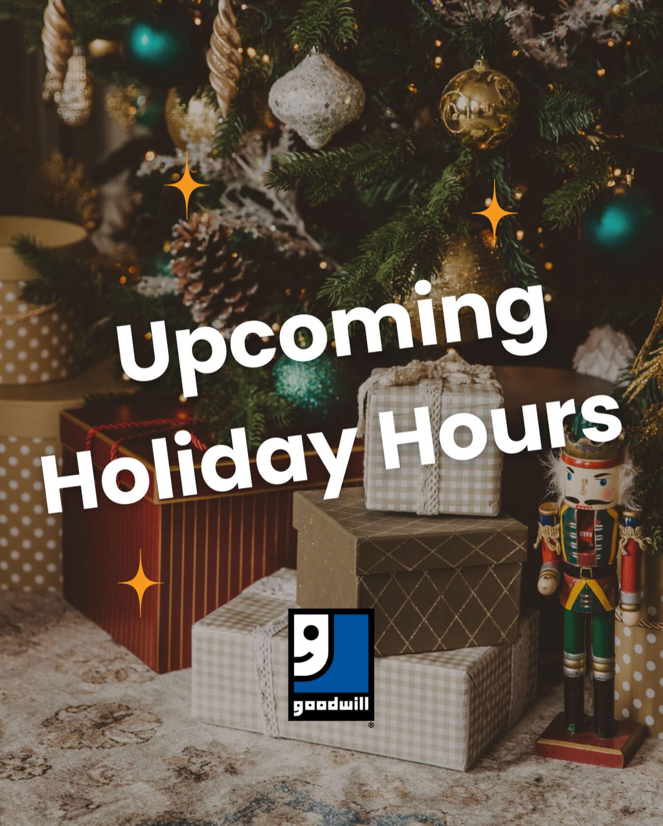 Goodwill - As we head into the Christmas and New Year holidays, please