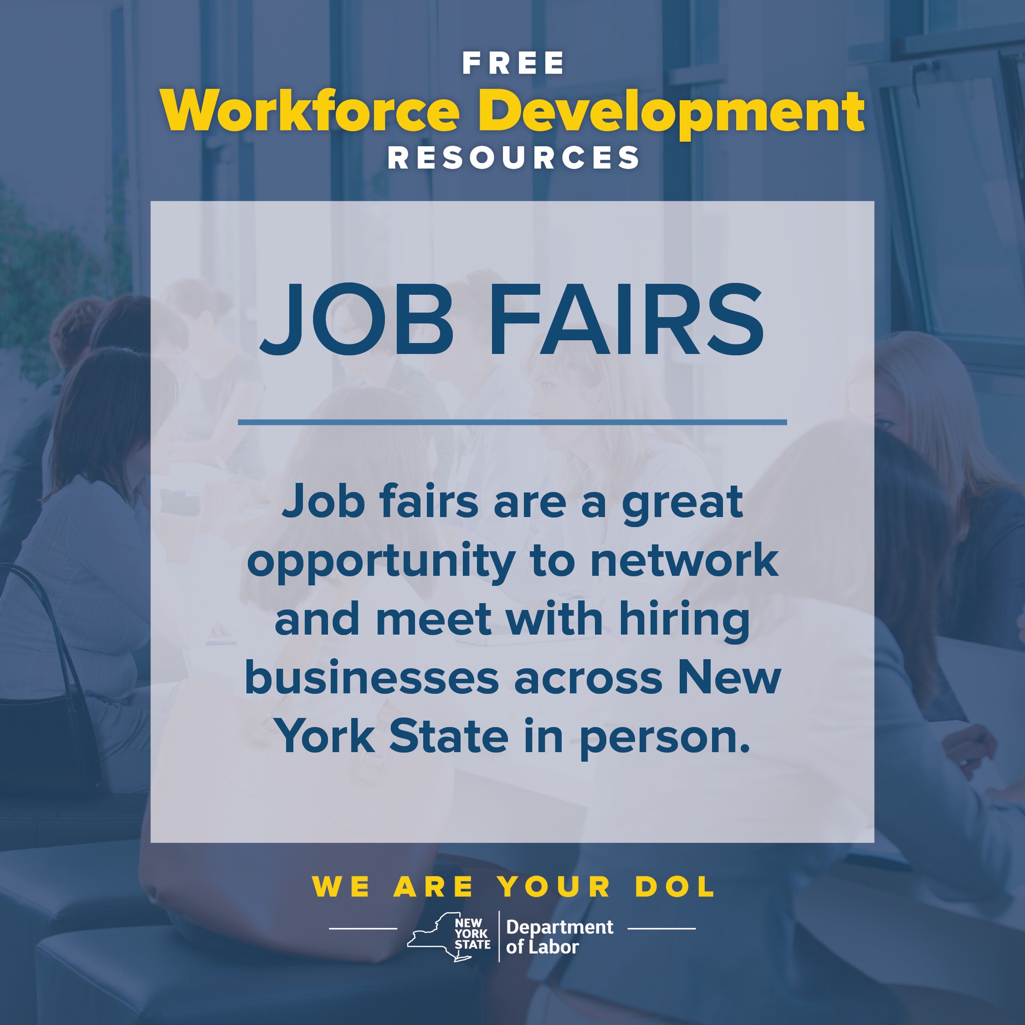 Job fairs are the... - New York State Department of Labor | Facebook