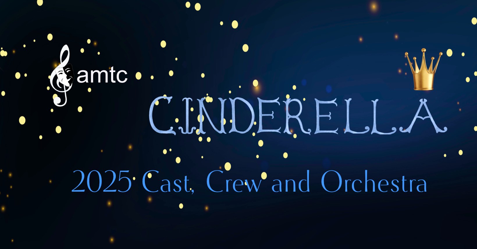 amtc 2025 Cinderella Cast, Crew, Orchestra
