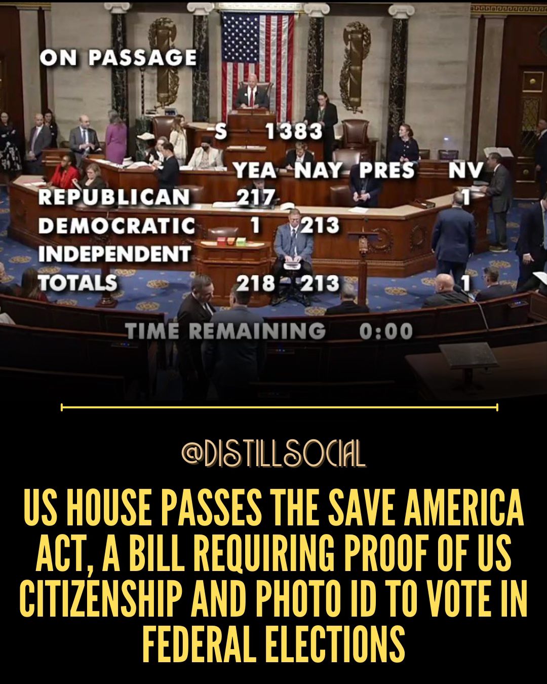 Distill - The US House just voted to pass the Save America Act, a bill ...